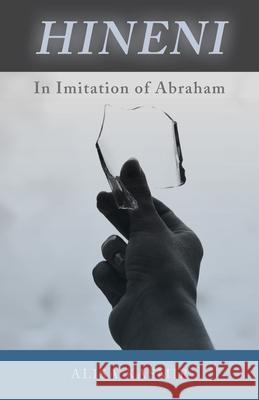 Hineni: In Imitation of Abraham Alisa Kasmir 9780814688052 Liturgical Press - książka