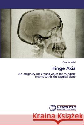 Hinge Axis Gowhar Majid 9786202670616 LAP Lambert Academic Publishing - książka