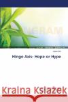 Hinge Axis- Hope or Hype Srk Gowri 9783659557026 LAP Lambert Academic Publishing