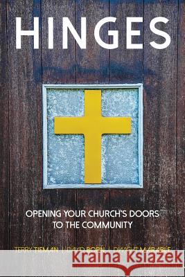 Hinges Terry Tieman David Born Dwight Marable 9781938777110 Transforming Churches Network - książka