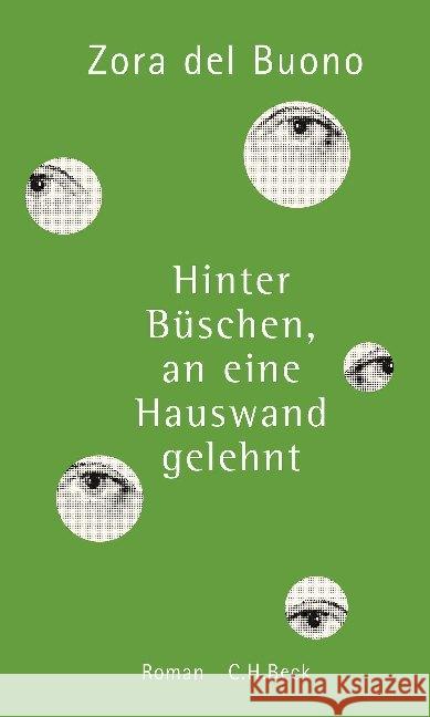 Hinter Büschen, an eine Hauswand gelehnt : Roman Buono, Zora del 9783406696909 Beck - książka