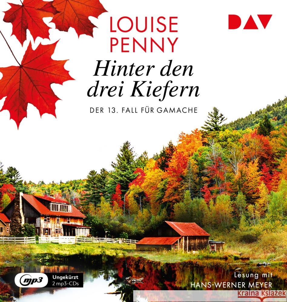 Hinter den drei Kiefern. Der 13. Fall für Gamache, 2 Audio-CD, 2 MP3 Penny, Louise 9783742425690 Der Audio Verlag, DAV - książka