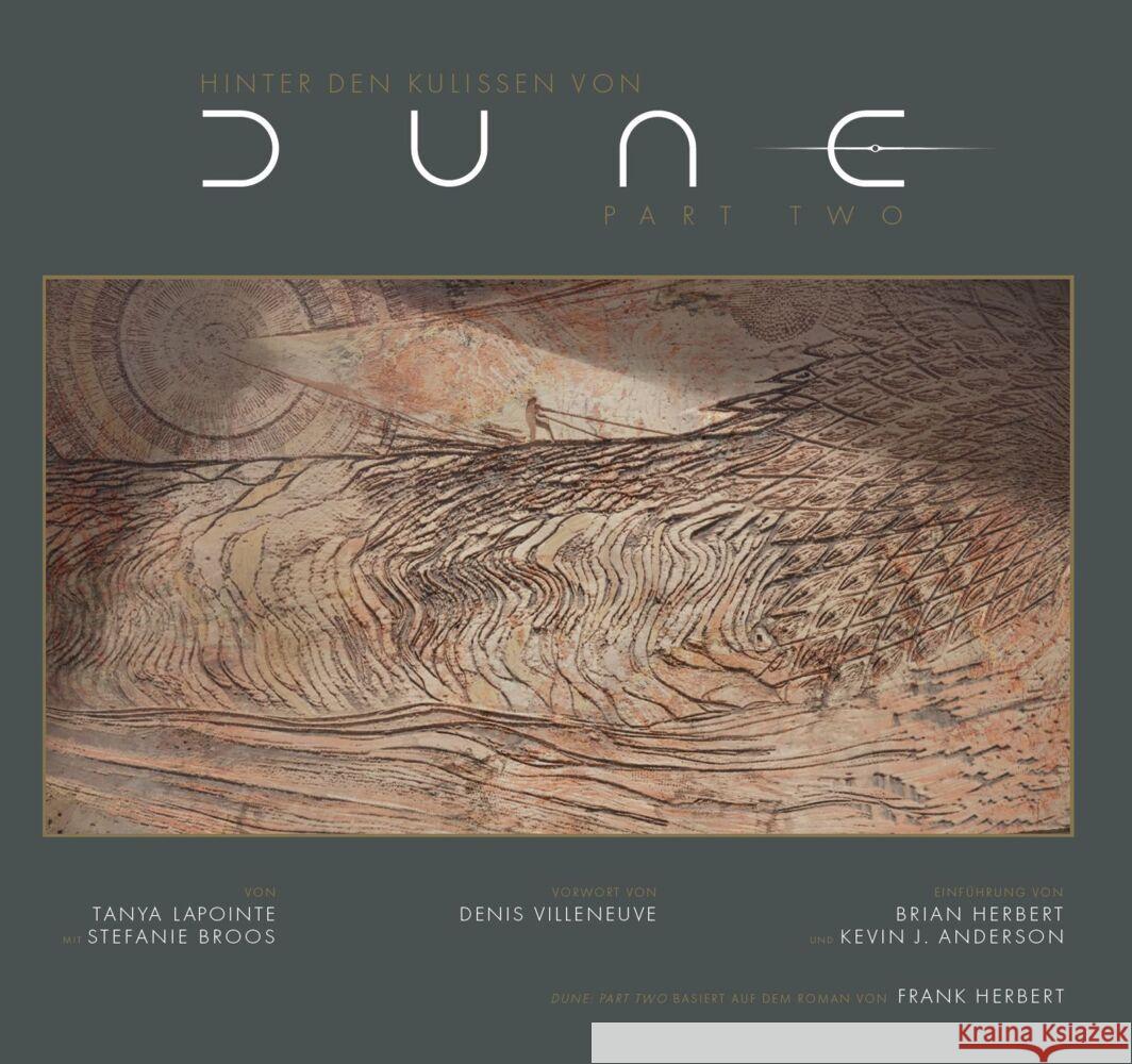 Hinter den Kulissen von Dune: Part Two Lapoint, Tanya, Broos, Stefanie 9783833244087 Panini Books - książka