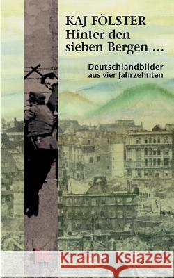 Hinter den sieben Bergen... Fölster, Kaj 9783935284400 Allitera Verlag - książka