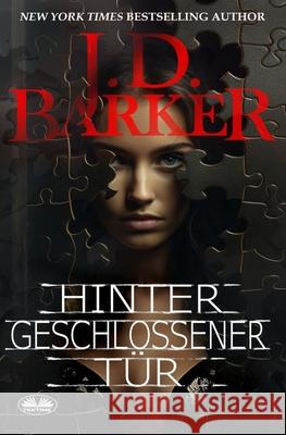 Hinter Geschlossener T?r Sabine Burmester                         J D Barker 9788835481812 Tektime - książka