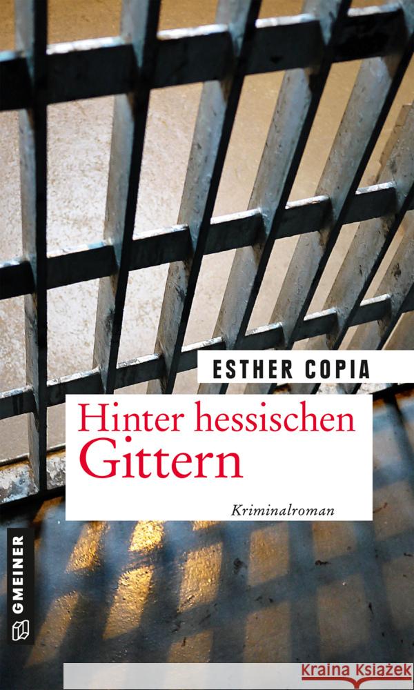 Hinter hessischen Gittern Copia, Esther 9783839200339 Gmeiner-Verlag - książka