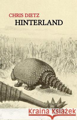 Hinterland Chris Dietz 9781733572903 Hns Publisher - książka