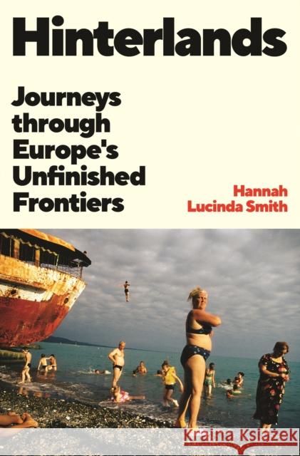 Hinterlands Hannah Lucinda Smith 9781805225416 Profile Books Ltd - książka