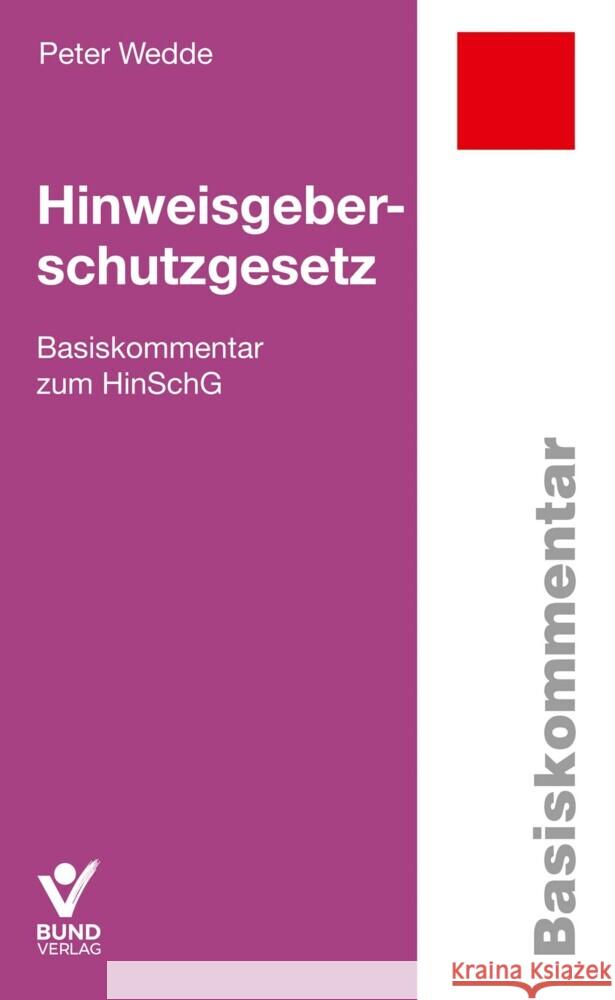 Hinweisgeberschutzgesetz Wedde, Peter 9783766373489 Bund-Verlag - książka