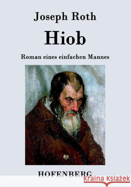 Hiob: Roman eines einfachen Mannes Joseph Roth 9783843031363 Hofenberg - książka