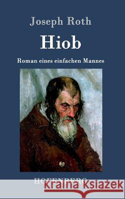 Hiob: Roman eines einfachen Mannes Joseph Roth 9783843031370 Hofenberg - książka