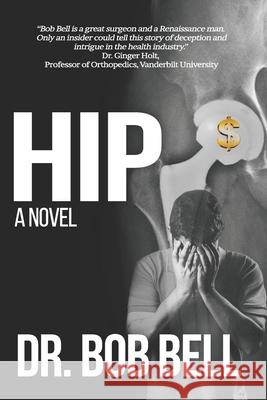 Hip Bob Bell   9781948719186 Crescendo Publishing, LLC - książka