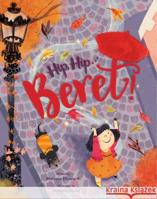 Hip, Hip . . . Beret! Touch-and-Feel Storybook Melanie Ellsworth 9780358137283 HarperCollins Publishers Inc - książka