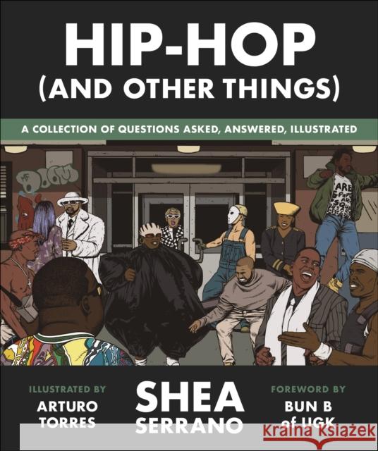 Hip-Hop (and Other Things) Shea Serrano Arturo Torres 9781538730225 Twelve - książka