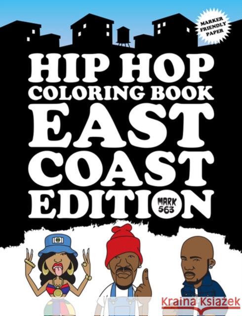 Hip Hop Coloring Book East Coast Edition Mark 563 9789188369369 Dokument Forlag - książka