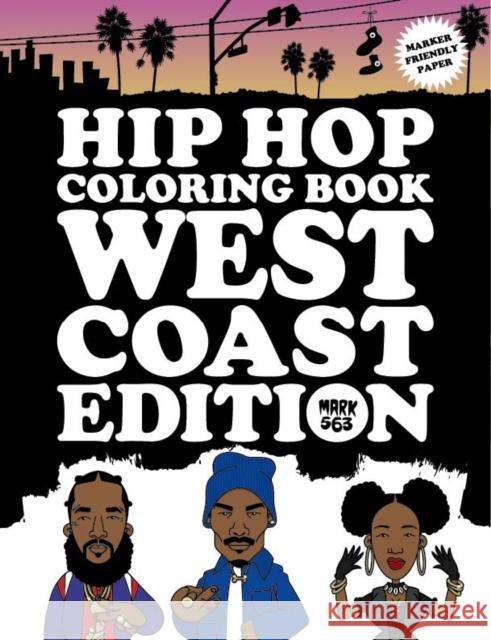 Hip Hop Coloring Book West Coast Edition Mark 563 9789188369413 Dokument Forlag - książka