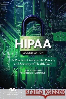 Hipaa June M. Sullivan Shannon Hartsfield 9781641055727 American Bar Association - książka