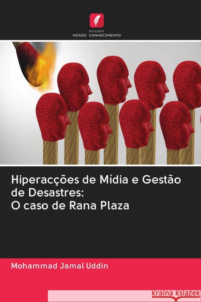 Hiperacções de Mídia e Gestão de Desastres: O caso de Rana Plaza Jamal Uddin, Mohammad 9786203053012 Edicoes Nosso Conhecimento - książka