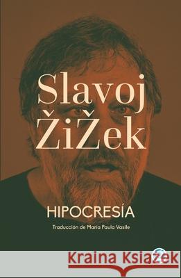 Hipocres?a Slavoj Zizek 9789878928333 Godot Editores - książka