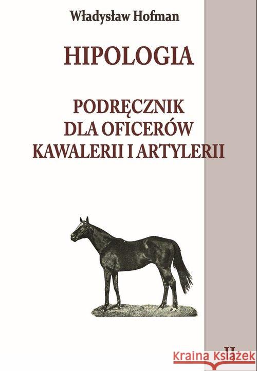 Hipologia T.2 w.2018 Hofman Władysław 9788378898207 Napoleon V - książka