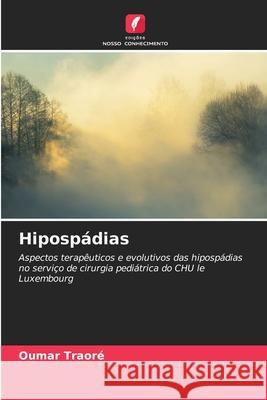 Hiposp?dias Oumar Traor? 9786207593767 Edicoes Nosso Conhecimento - książka