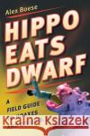 Hippo Eats Dwarf: A Field Guide to Hoaxes and Other B.S. Alex Boese 9780156030830 Harvest Books