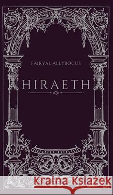 Hiraeth Fairyal Allybocus 9781838167813 Leaf Publishing House - książka