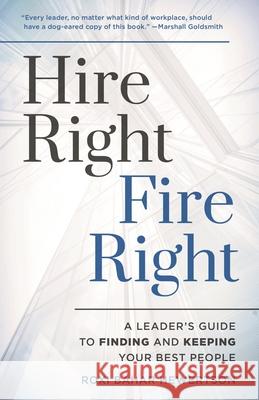 Hire Right, Fire Right Roxi Bahar Hewertson 9798881806958 Rowman & Littlefield Publishers - książka
