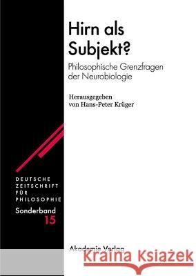 Hirn als Subjekt? Hans-Peter Krüger 9783050042107 Walter de Gruyter - książka