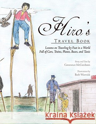 Hiro's Travel Book Constance McCutcheon 9781456845865 Xlibris Corporation - książka
