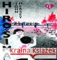 Hirošima John Hersey 9788073356033 Leda - książka