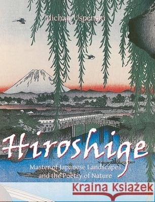 Hiroshige Michail Uspenski 9781646991792 Parkstone Press USA, Limited - książka