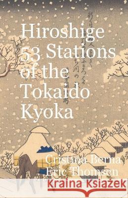 Hiroshige 53 Stations of the Tōkaidō Kyōka Berna, Cristina 9781956773767 Missys Clan - książka