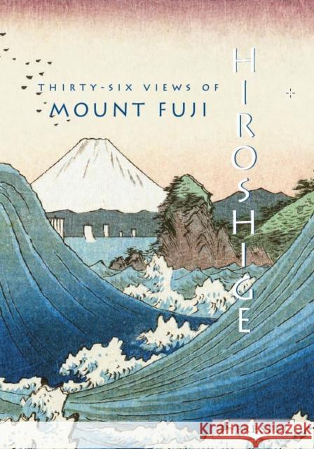 Hiroshige: Thirty-Six Views of Mt. Fuji Joycelyn Bouquillard 9783791379180 Prestel - książka