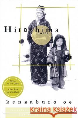 Hiroshima Notes Kenzaburo Oe Toshi Yonezawa David L. Swain 9780802134646 Grove/Atlantic - książka