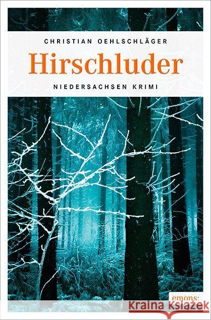 Hirschluder Oehlschläger, Christian 9783954519637 Emons - książka