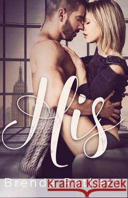 His Brenda Rothert 9780996849852 Silver Sky Publishing, Inc. - książka