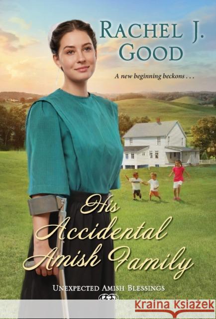 His Accidental Amish Family Rachel J. Good 9781420150469 Zebra - książka