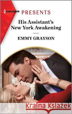 His Assistant\'s New York Awakening Emmy Grayson 9781335593009 Harlequin Presents - książka