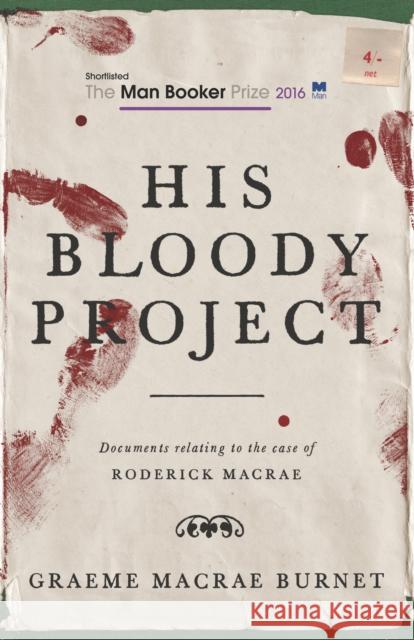 His Bloody Project Graeme Macrae Burnet 9781910192146 Saraband - książka