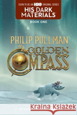 His Dark Materials: The Golden Compass (Book 1) Pullman, Philip 9780440418320 Yearling Books - książka