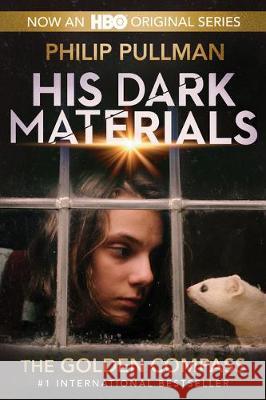 His Dark Materials: The Golden Compass (HBO Tie-In Edition) Philip Pullman 9780593178553 Alfred A. Knopf Books for Young Readers - książka