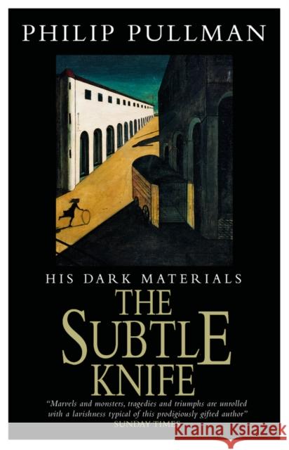 His Dark Materials: The Subtle Knife Classic Art Edition Philip Pullman 9780702314001 Scholastic - książka