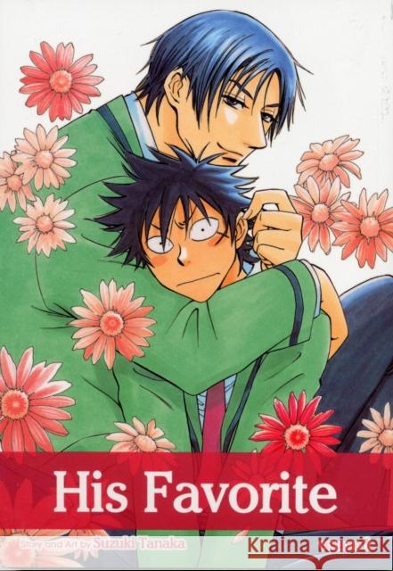 His Favorite, Vol. 1 Suzuki Tanaka 9781421543512 Viz Media - książka