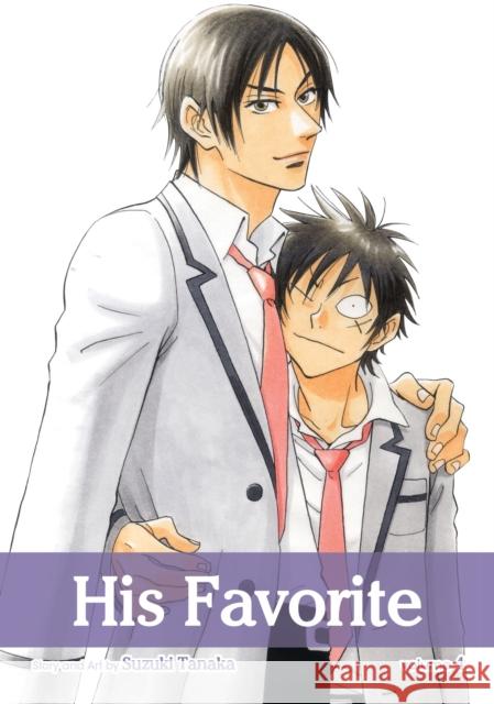 His Favorite, Vol. 4 Suzuki Tanaka 9781421543581 Viz Media - książka