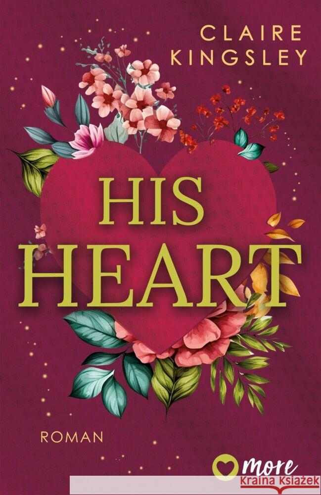 His Heart Kingsley, Claire 9783987510779 more ein Imprint von Aufbau Verlage - książka