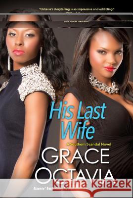 His Last Wife Grace Octavia 9780758288844 Dafina - książka