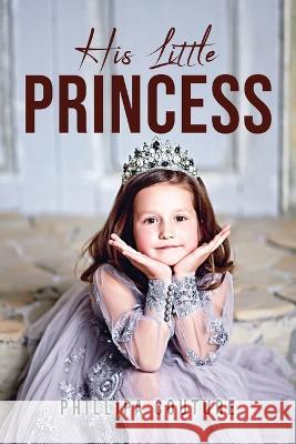 His Little Princess Phillipa Couture 9781837618897 Phillipa Couture - książka