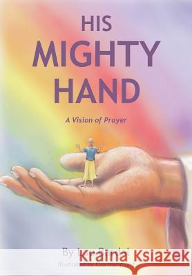 His Mighty Hand Lou Bardal, Elsa Hammond 9781498453547 Xulon Press - książka