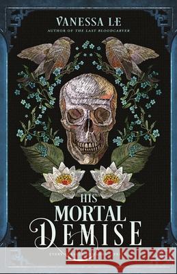 His Mortal Demise Vanessa Le 9781250881540 Roaring Brook Press - książka